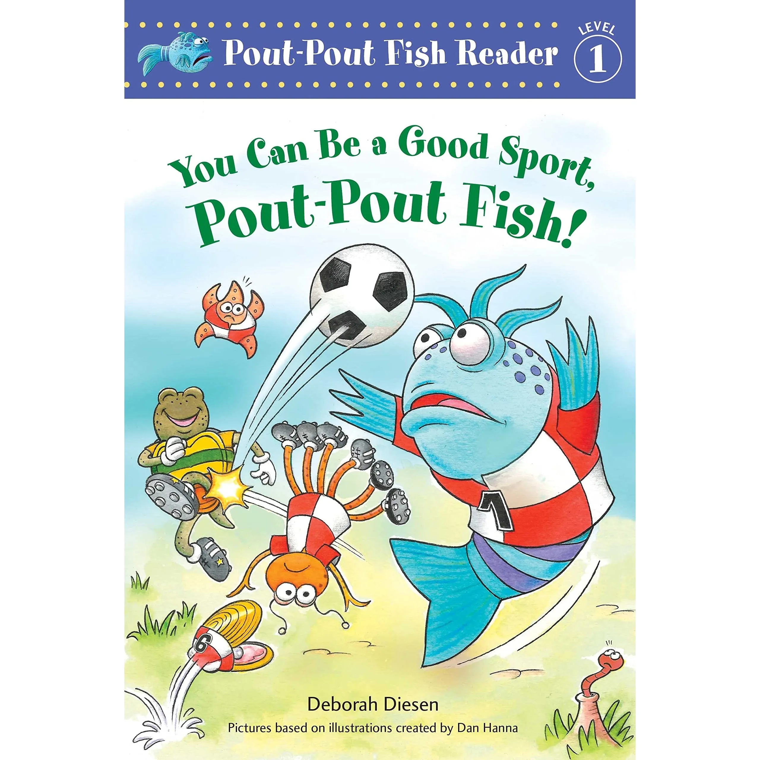 Macmillan Publishers: Pout-Pout Fish Reader - You Can Be a Good Sport, Pout-Pout Fish!