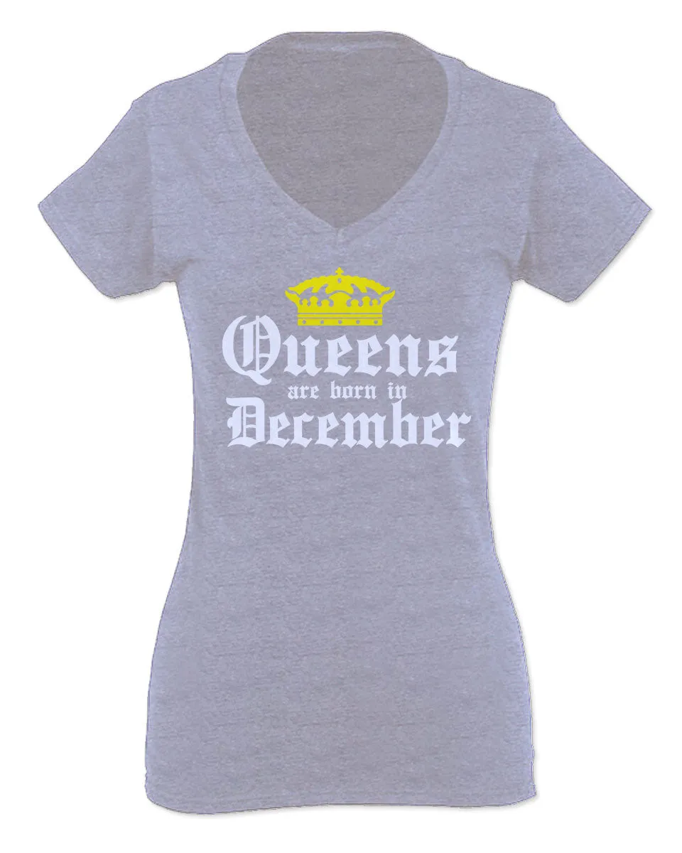 The Best Birthday Gift Queens are Born in December For Women V neck fitted T Shirt