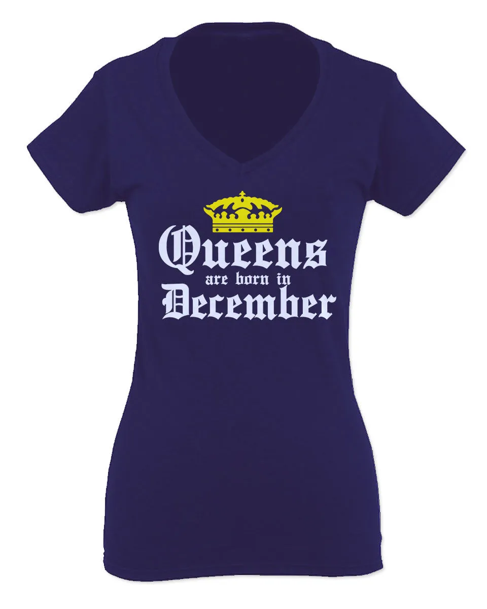 The Best Birthday Gift Queens are Born in December For Women V neck fitted T Shirt