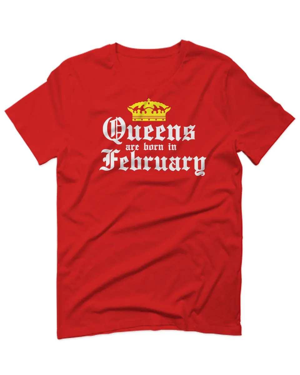 The Best Birthday Gift Queens are Born in February For men T Shirt
