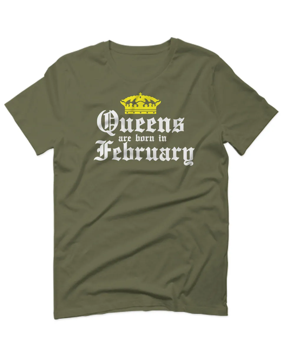 The Best Birthday Gift Queens are Born in February For men T Shirt