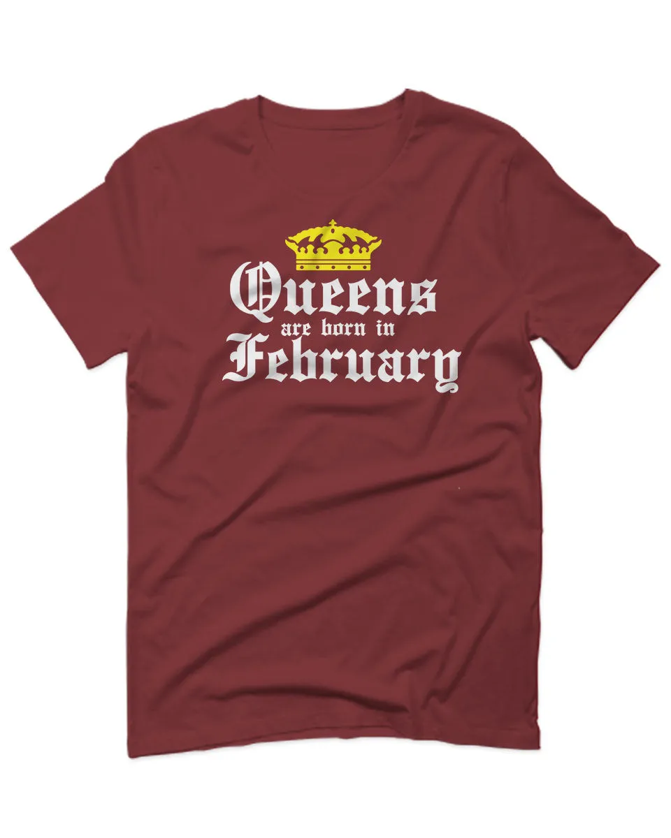 The Best Birthday Gift Queens are Born in February For men T Shirt